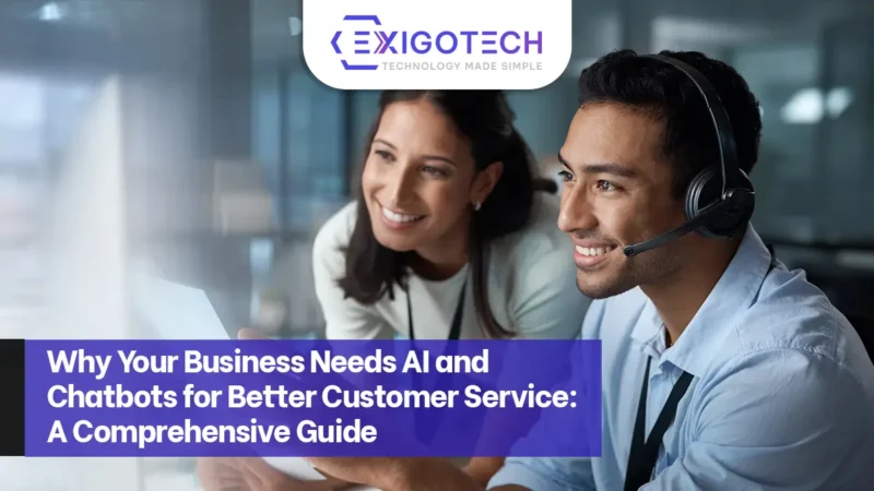 AI Chatbots for Customer Service - Blog Feature Image - Exigo Tech