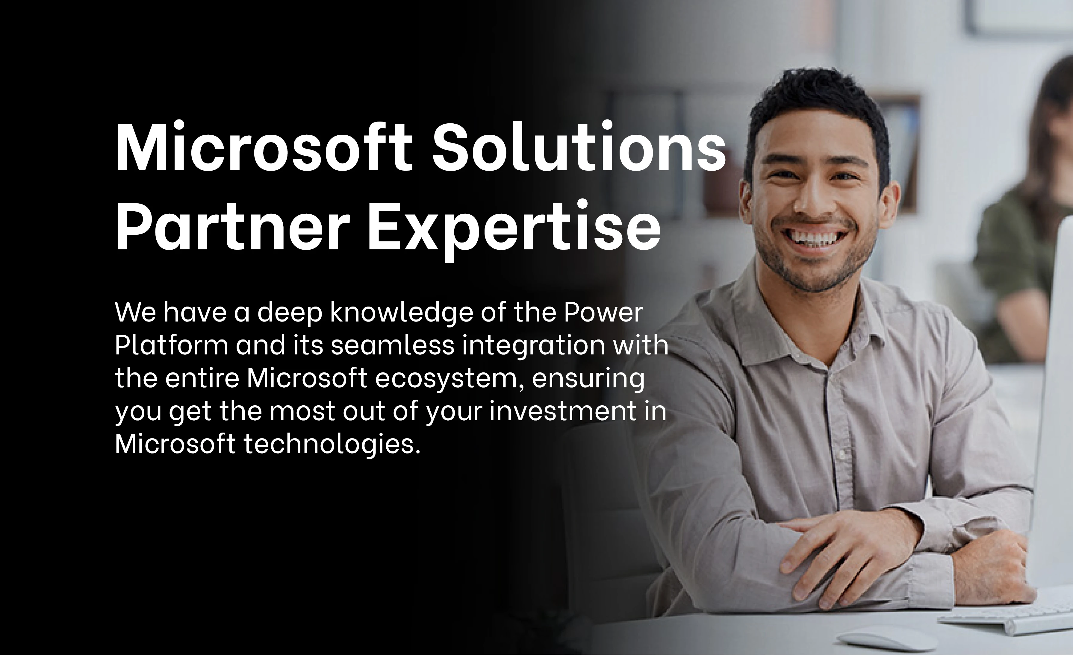 Exigo Tech showcases Microsoft Solutions Partner expertise with a professional smiling individual, highlighting deep knowledge of the Power Platform and its integration within the Microsoft ecosystem.