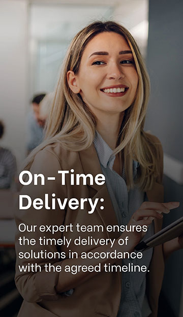 WHY CHOOSE EXIGO TECH? - On-Time Delivery: Our expert team ensures the timely delivery of solutions in accordance with the agreed timeline.